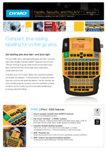 Facility, Security, and Pro A/V  Rhino 4200 ™  All-Purpose Labelling Tool with QWERTY Keyboard