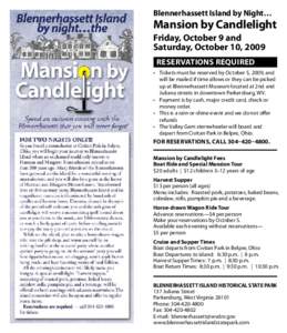 Blennerhassett Island by Night…  Mansion by Candlelight Friday, October 9 and Saturday, October 10, 2009 Reservations required