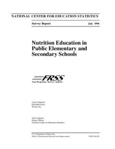 NATIONAL CENTER FOR EDUCATION STATISTICS Survey Report July[removed]Nutrition Education in