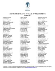 ARDMS REGISTRANTS 30 YEARS OF RECOGNITION December 2013 SHERRY GUTHRIE JOHN GOULD DEBRA CRANDELL DEBRA WOOD