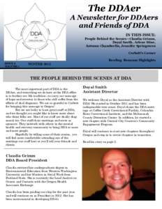 The DDAer A Newsletter for DDAers and Friends of DDA IN THIS ISSUE: People Behind the Scenes—Claudia Grimm, Doyal Smith, Arlene Stine,