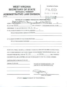 QUESTIONNAIRE (Please include a copy of this form with each filing of your rule: Notice of Public Hearing or Comment Period; Proposed Rule, and if needed, Emergency and Modified Rule.) DATE: ___6/8/15______________ TO: