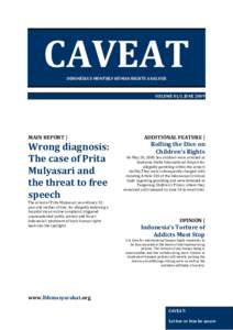CAVEAT INDONESIA’S MONTHLY HUMAN RIGHTS ANALYSIS VOLUME 01/I, JUNE[removed]MAIN REPORT |