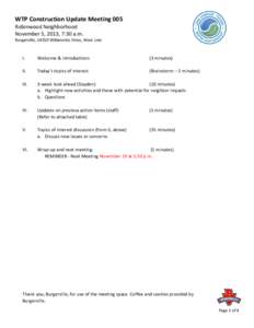 WTP Construction Update Meeting 005 Robinwood Neighborhood November 5, 2013, 7:30 a.m. Burgerville, 18350 Willamette Drive, West Linn