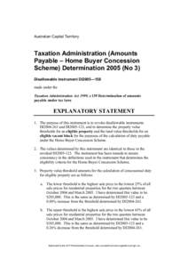 Australian Capital Territory  Taxation Administration (Amounts Payable – Home Buyer Concession Scheme) Determination[removed]No 3) Disallowable instrument DI2005—158