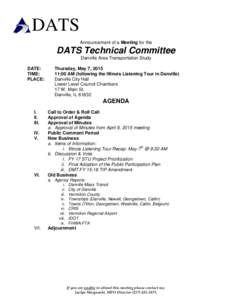 DATS Announcement of a Meeting for the DATS Technical Committee Danville Area Transportation Study DATE: