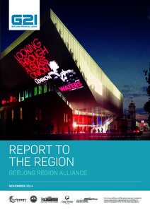 GEELONG PERFORMING ARTS CENTRE, RYRIE STREET ENTRANCE Image © HASSELL REPORT TO THE REGION GEELONG REGION ALLIANCE