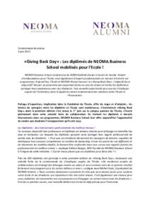 Communiqué de presse 3 juin 2015 «Giving Back Day» : Les diplômés de NEOMA Business School mobilisés pour l’Ecole ! NEOMA Business School compte plus dediplômés basés à travers le monde. Autant