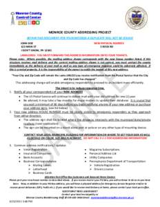 MONROE COUNTY ADDRESSING PROJECT RETAIN THIS DOCUMENT FOR YOUR RECORDS-A DUPLICATE WILL NOT BE ISSUED! JOHN DOE 123 MAIN ST I DON’T KNOW, PA 12345