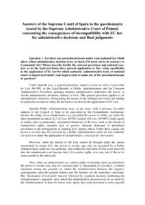 Answers of the Supreme Court of Spain to the questionnaire issued by the Supreme Administrative Court of Poland, concerning the consequences of incompatibility with EC law for administrative decisions and final judgments