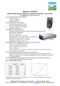 IDROSAC-IMHOFF Modulo disperdente ad altissime prestazioni idrauliche / meccaniche SCHEDA TECNICA SACCO ESTERNO DI CONTENIMENTO Altezza : 500 mm Lunghezza: 2.000 mm