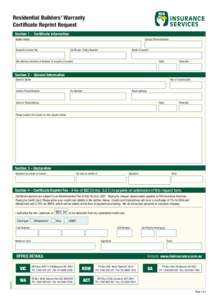 Residential Builders’ Warranty Certificate Reprint Request Section 1 - Certificate information