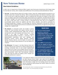 New Veterans Home  Updated August 15, 2014 New Federal Guidelines In 2011, the U.S. Department of Veterans Affairs issued a new Community Living Centers (CLC) Design Guide