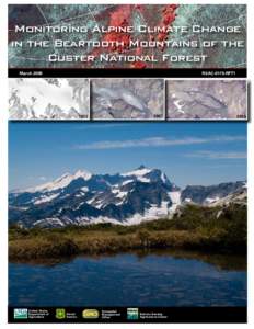 Monitoring Alpine Climate Change in the Beartooth Mountains of the Custer National Forest March 2009	  RSAC-0115-RPT1