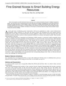 Accepted to IEEE INTERNET COMPUTING, November/December[removed]Fine-Grained Access to Smart Building Energy Resources Eun-Kyu Lee, Peter Chu, and Rajit Gadh