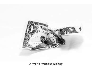 Microsoft Word - A World Without Money.doc