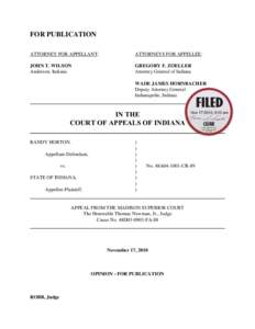FOR PUBLICATION ATTORNEY FOR APPELLANT: ATTORNEYS FOR APPELLEE:  JOHN T. WILSON