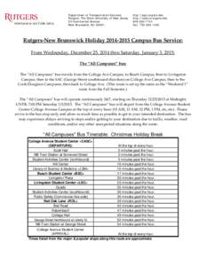 Department of Transportation Services Rutgers, The State University of New Jersey 55 Commercial Avenue New Brunswick, NJ[removed]http://aps.rutgers.edu