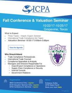 Fall Conference & Valuation Seminar17 Grapevine, Texas What to Expect ► Three Tracks – Import, Export, General