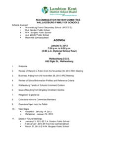 ACCOMMODATION REVIEW COMMITTEE WALLACEBURG FAMILY OF SCHOOLS Schools Involved: Wallaceburg District Secondary School (W.D.S.S.) D.A. Gordon Public School H.W. Burgess Public School