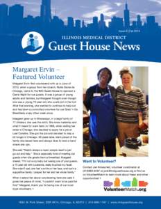Issue 9 | FallMargaret Ervin – Featured Volunteer Margaret Ervin first volunteered with us in June of 2013, when a group from her church, Notre Dame de