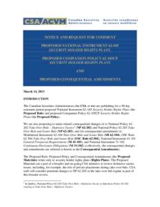 NOTICE AND REQUEST FOR COMMENT PROPOSED NATIONAL INSTRUMENT[removed]SECURITY HOLDER RIGHTS PLANS, PROPOSED COMPANION POLICY 62-105CP SECURITY HOLDER RIGHTS PLANS AND