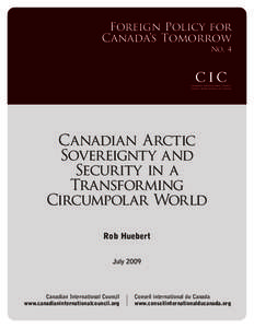 Foreign Policy for Canada’s Tomorrow No. 4 Canadian Arctic Sovereignty and