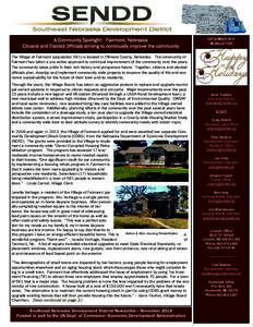 A Community Spotlight: Fairmont, Nebraska Citizens and Elected Officials striving to continually improve the community DECEMBER 2014 NEWSLETTER