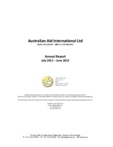 Australian Aid International Ltd (ACN: ABN: Annual Report July 2011 – June 2012