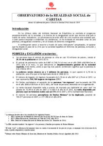  OBSERVATORIO de la REALIDAD SOCIAL de CÁRITAS Avance de información para el Día de la Caridad 19 de Junio de 2014