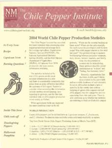 www.chilepepperinstitute.org  E-mail:  2004 World Chile Pepper Production Statistics In Every Issue