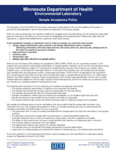 Minnesota Department of Health Environmental Laboratory Sample Acceptance Policy The Operations Unit of the MDH Environmental Laboratory is responsible for the use and updating of this policy. In general, the staff attem