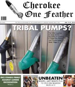 50 CENTS  THE OFFICIAL NEWSPAPER OF THE EASTERN BAND OF CHEROKEE INDIANS SINCE 1965 EBCI STANDS FIRMLY AGAINST LUMBEE