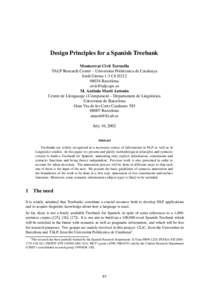 Design Principles for a Spanish Treebank Montserrat Civit Torruella TALP Research Center – Universitat Politècnica de Catalunya Jordi Girona 1-3 C6 D212[removed]Barcelona [removed]