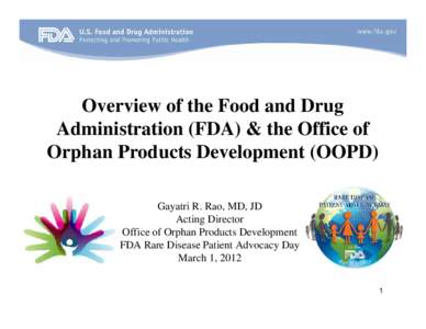 Overview of the FDA and the Office of Orphan Products Development (OOPD)