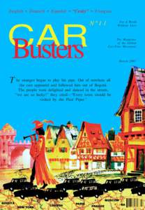 CAR Busters English • Deutsch • Español • “Cesky” • Français For A World Without Cars