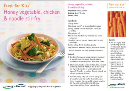 ®  Honey vegetable, chicken & noodle stir-fry  Honey vegetable, chicken