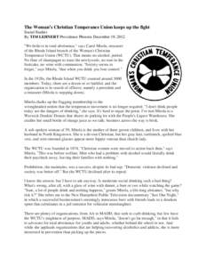 The Woman’s Christian Temperance Union keeps up the fight Social Studies By TIM LEHNERT Providence Phoenix December 19, 2012 