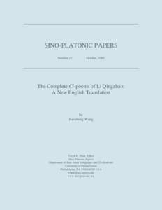 SINO-PLATONIC PAPERS Number 13 October, 1989  The Complete Ci-poems of Li Qingzhao: