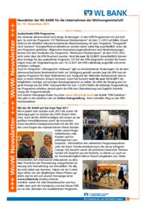 Newsletter der WL BANK für die Unternehmen der Wohnungswirtschaft NrNovember 2011 ------------------------------------------------------------------------------------kfw@wlbank------------------------------------