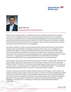 Abyd Karmali  Global Head of Carbon Markets      Abyd Karmali is managing director and Global Head of Carbon Markets at Bank of America Merrill 