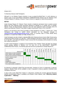 9 March 2011, To Electricity Industry Code Participants, Although it is not Western Power’s intention to vary or amend the Build Pack, it is with reference to section 5.3(a) of the ELECTRICITY INDUSTRY COMMUNICATION RU