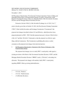 Notice of Filing and Immediate Effectiveness of Proposed Rule Changes to Clarify a Stated Policy With Regard to Existing Provisions of the Loss Allocation Rules of the Government Securities Division and the Mortgage-Back