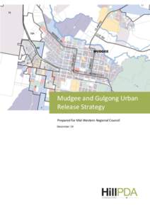 Mudgee and Gulgong Urban Release Strategy Prepared for Mid-Western Regional Council December 14  Mudgee and Gulgong Urban Release Strategy