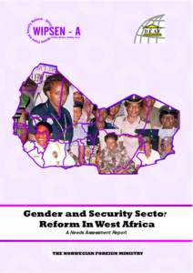 DCAF  A Needs Assessment Report WIPSEN-Africa-DCAF Gender and SSR Needs Assessment Report 2008