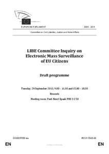 [removed]EUROPEAN PARLIAMENT Committee on Civil Liberties, Justice and Home Affairs  LIBE Committee Inquiry on