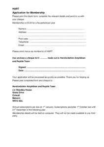 HART Application for Membership Please print this blank form, complete the relevant details and send to us with your cheque. Membership is £5.00 for a household per year Name/s: .........................................