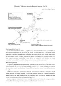 Monthly Volcanic Activity Report (August[removed]Japan Meteorological Agency Tarumaesan (Alert Level: 1) Ground deformation indicating inflation at a depth of several kilometers below the volcano’s western flank was obse