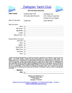 Dahlgren Yacht Club 2013 DYC Race Entry Form Select Events: Monday Night PHRF