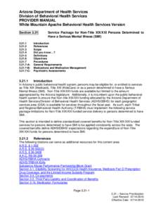 Arizona Department of Health Services Division of Behavioral Health Services PROVIDER MANUAL White Mountain Apache Behavioral Health Services Version Section 3.21